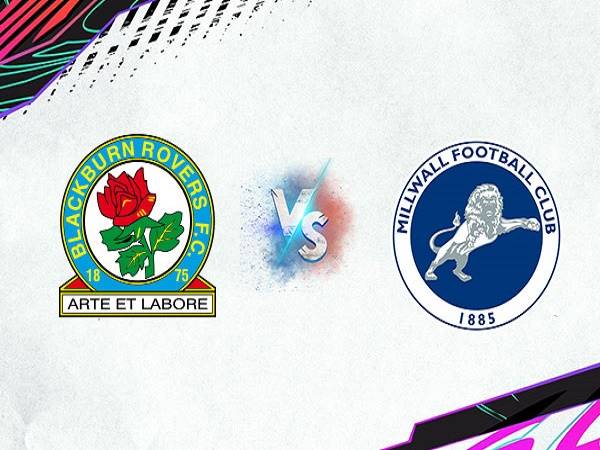 Soi kèo Blackburn vs Millwall – 02h45 09/03, Hạng nhất Anh
