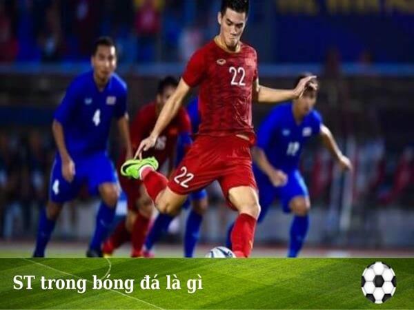 Khám phá ST là vị trí nào trong bóng đá và nhiệm vụ