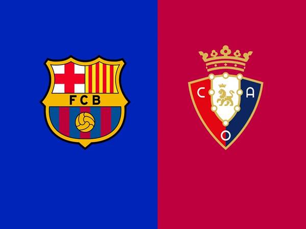 Phân tích đối đầu Barca vs Osasuna, 00h30 ngày 14/12
