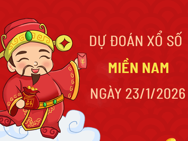 Dự đoán XSMN 23/1/2026 – Soi cầu Miền Nam thứ 6 thần tài